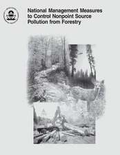 National Management Measures to Control Nonpoint Source Pollution from Forestry