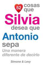 52 Cosas Que Silvia Desea Que Antonio Sepa