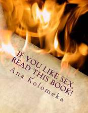 If You Like Sex, Read This Book!