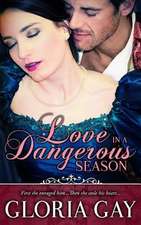 Love in a Dangerous Season