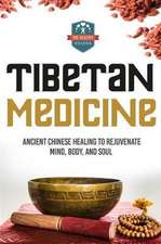 Tibetan Medicine