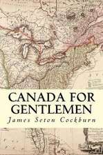 Canada for Gentlemen