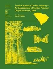 South Carolina's Timber Industry- An Assessment of Timber Product Output and Use, 2009