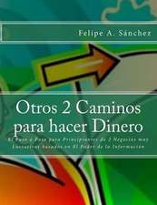 Otros 2 Caminos Para Hacer Dinero