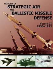 History of Strategic Air and Ballistic Missile Defense