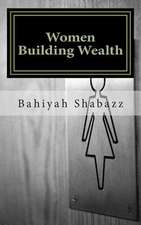 Women Building Wealth