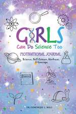 Girls Can Do Science Too