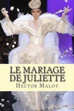 Le Mariage de Juliette