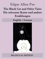 The Black Cat and Other Tales / Die Schwarze Katze Und Andere Erzahlungen