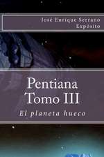 Pentiana. Tomo III