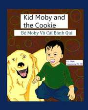 Kid Moby and the Cookie (Be Moby Va Cai Banh Qui)