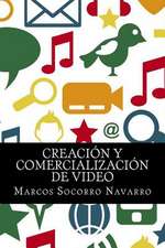 Creacion y Comercializacion de Video