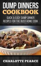 Dump Dinners Cookbook