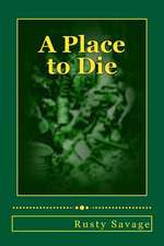 A Place to Die