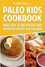 Paleo Kids Cookbook