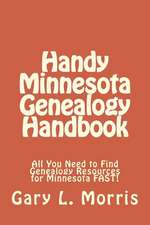 Handy Minnesota Genealogy Handbook