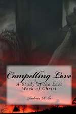 Compelling Love