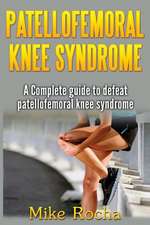 Patellofemoral Knee Syndrome