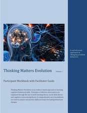 Thinking Matters Evolution Participant Workbook with Facilitator Guide