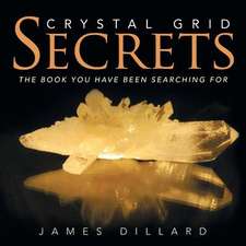 Crystal Grid Secrets