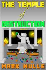 The Temple of Destruction Trilogy