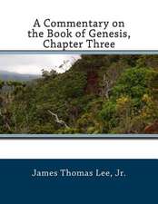 A Commentary on the Book of Genesis, Chapter Three