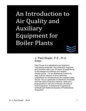 An Introduction to Air Quality and Auxiliary Equipment for Boiler Plants