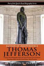 Author of Independence - Thomas Jefferson