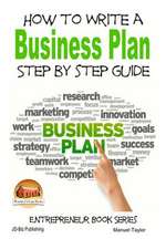 How to Write a Business Plan - Step by Step Guide