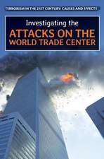 Investigating the Attacks on the World Trade Center