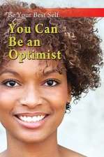 You Can Be an Optimist