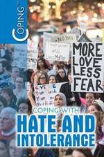 Coping with Hate and Intolerance