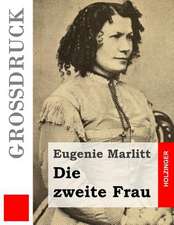 Die Zweite Frau (Grossdruck)