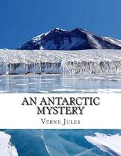 An Antarctic Mystery