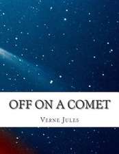 Off on a Comet