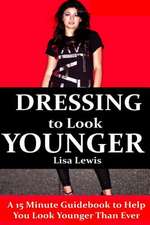 Dressing to Look Younger