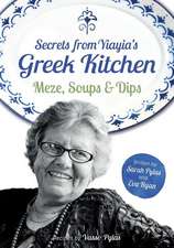 Secrets from Yiayia's Greek Kitchen