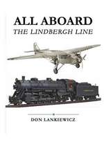 All Aboard the Lindbergh Line