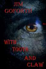 With Tooth and Claw