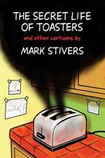 The Secret Life of Toasters