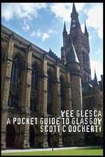 Wee Glesca 2015 - My Pocket Guide to Glasgow