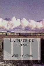 La Piste Du Crime