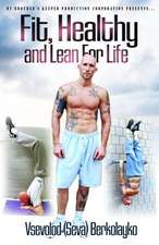 Fit, Healthy and Lean for Life