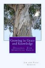 Growing in Grace and Knowledge