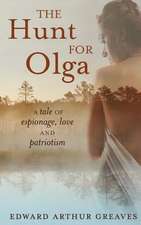 The Hunt for Olga