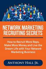 Network Marketing Recruiting Secrets