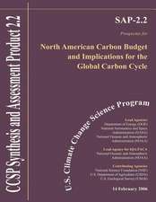 North American Carbon Budget and Implications for the Global Carbon Cycle