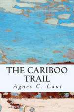 The Cariboo Trail