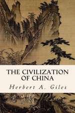 The Civilization of China