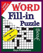 Large Print Word Fill-In Puzzle Book